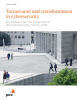 Turnaround and transformation in cybersecurity Key findings from The Global State of