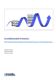 Geschäftsmodell-Evolution: Unternehmensentwicklung als Dynamisierung von Kernkompetenzen  Joachim Zentes