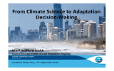 From Climate Science to Adaptation Decision-Making Mark Stafford Smith