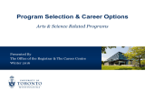 Program Selection &amp; Career Options Arts &amp; Science Related Programs Presented By