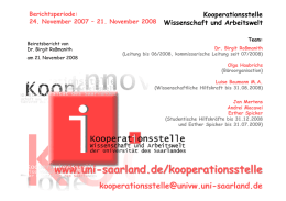 Kooperationsstelle Wissenschaft und Arbeitswelt Berichtsperiode: 24. November 2007 – 21. November 2008