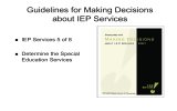 Guidelines for Making Decisions about IEP Services IEP Services 5 of 8