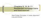 Chapters 9, 10, &amp; 11: Residential mortgage loans and fund sources