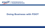 Doing Business with FDOT TRANSPORTATION Florida Department of 1