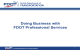 Doing Business with FDOT Professional Services TRANSPORTATION Florida Department of