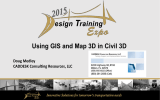Using GIS and Map 3D in Civil 3D Doug Medley