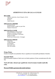 APERITIVO E CENA DI GALA 6 LUGLIO Primo Piatto Secondo