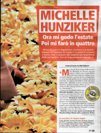 ICHELLE HUNZIKER Ora mi godo l`estate poi mi far&ograve; in quattro