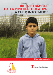 Liberare i bambini daLLa povertà educativa: a che punto siamo?