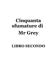 Cinquanta sfumature di Mr Grey – LIBRO 2