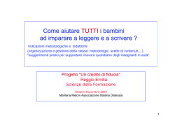 Come aiutare TUTTI i bambini ad imparare a leggere e a scrivere ?