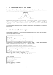 4 La Logica come base di ogni scienza 5 Alla ricerca della forma