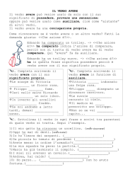 IL VERBO AVERE Il verbo avere pu&ograve; venire