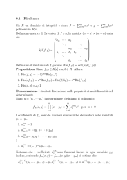 0.1 Risultante Sia R un dominio di integrit`a e siano f = ∑ aixi e g