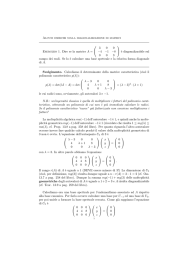 Alcuni esercizi sulla diagonalizzazione di matrici Esercizio 1. Dire se