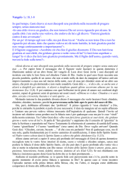 Vangelo Lc 18, 1-8 In quel tempo, Gesù diceva ai suoi discepoli una