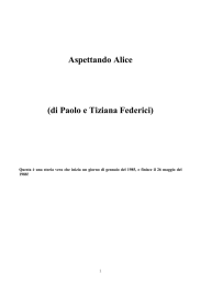 Aspettando Alice (di Paolo e Tiziana Federici)