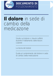 Il dolore in sede di cambio della medicazone