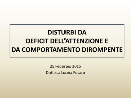 IL DISTURBO DA DEFICIT DI ATTENZIONE E IPERATTIVITA`