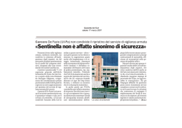 «Sentinella non è affatto sinonimo di sicurezza»