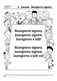 Buongiorno signora, buongiorno signore, buongiorno a tutti!