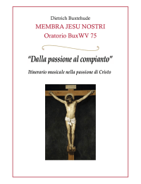 MEMBRA JESU NOSTRI Oratorio BuxWV 75