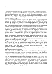 Dovere e volere Per Kant, l`autonomia della morale si fonda sul fatto