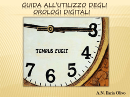 GUIDA ALL`UTILIZZO DEGLI OROLOGI DIGITALI