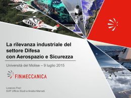 La rilevanza industriale del settore Difesa con Aerospazio e Sicurezza