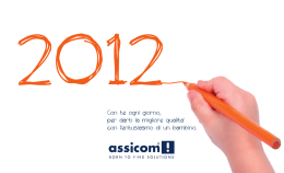 Con te ogni giorno, per darti la migliore qualita` con l`entusiasmo di