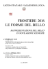 frontiere 2016 le forme del bello - Liceo Scientifico Statale "A