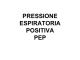 PRESSIONE ESPIRATORIA POSITIVA PEP