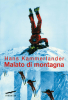 Malato di montagna - Hans Kammerlander