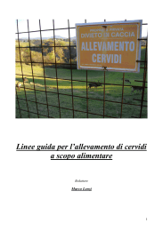 Linee guida per l`allevamento di cervidi a scopo alimentare _M. Lenzi_