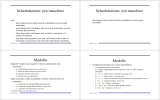 Schedulazione: più macchine Schedulazione: più macchine