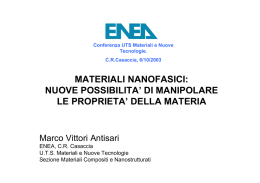 materiali nanofasici: nuove possibilita` di