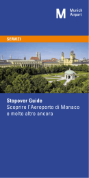 Stopover Guide Scoprire l`Aeroporto di Monaco e molto altro ancora