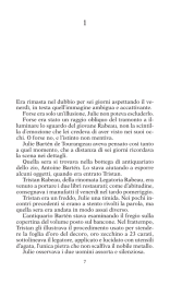 Era rimasta nel dubbio per sei giorni aspettando il ve nerdì, in testa