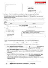 con la presente richiede: e contestualmente dichiara, sotto la propria