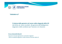 “DOGANA 4.0” Il sistema delle garanzie nel nuovo codice doganale