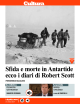 Sfida e morte in Antartide ecco i diari di Robert Scott