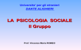 LA PSICOLOGIA SOCIALE Il Gruppo