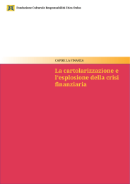 La cartolarizzazione e l`esplosione della crisi finanziaria