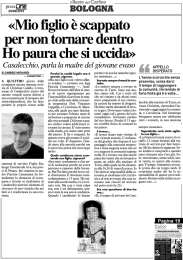 «Mio figlio è scappato per non tornare dentro Ho paura che si uccida»
