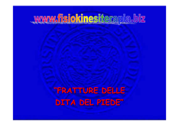 “FRATTURE DELLE DITA DEL PIEDE”