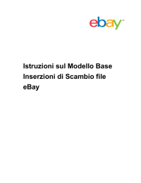 Istruzioni sul Modello Base Inserzioni di Scambio file eBay