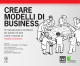COME CREARE MODELLI DI BUSINESS