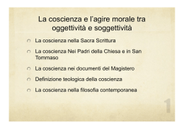 La coscienza e l`agire morale tra oggettività e