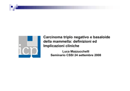 Carcinoma triplo negativo e basaloide della mammella:definizioni