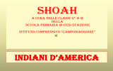 SHOAH 2012 : Indiani d`America